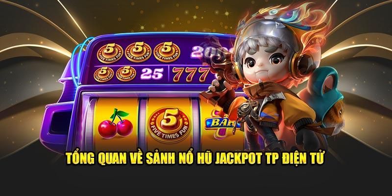Vài nét về trò chơi slot TP