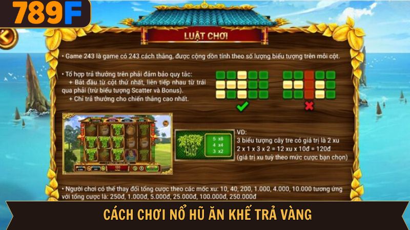 Cách tham gia nổ hũ ăn khế trả vàng nên nắm 