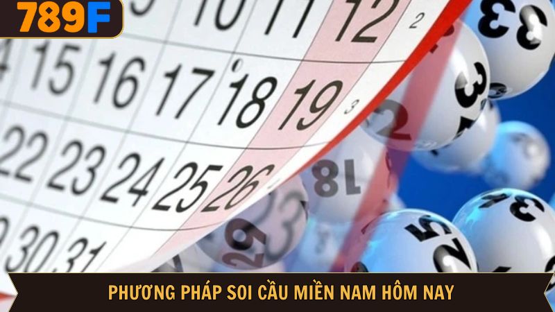 Phương pháp soi cầu miền Nam hôm nay chuẩn nhất