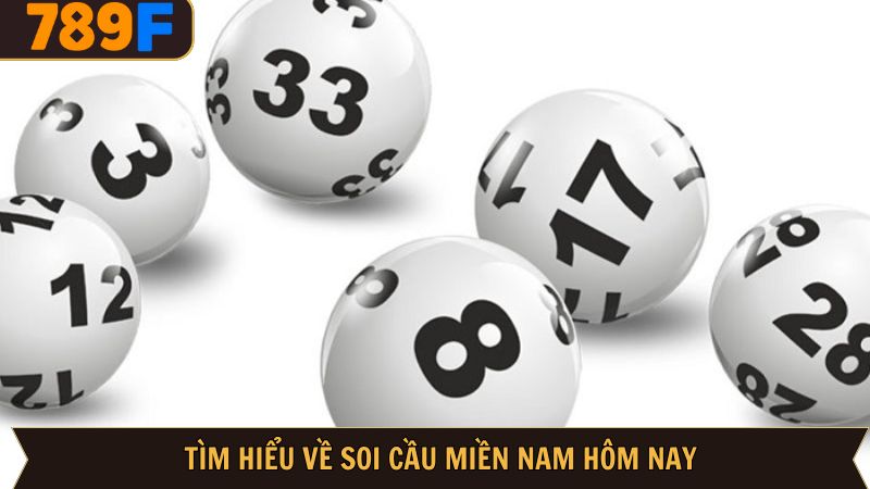 Tổng quan về soi cầu miền Nam hôm nay